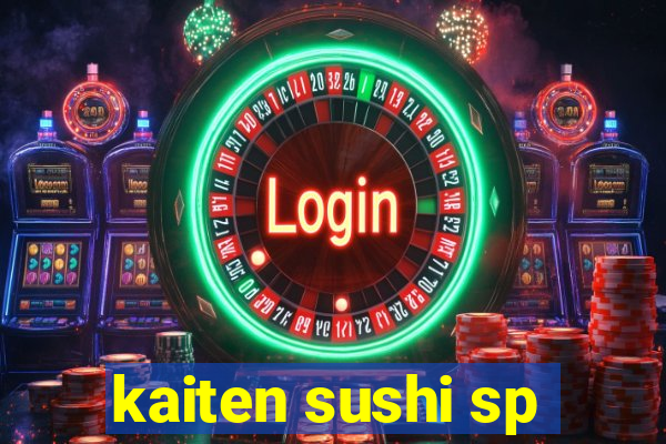 kaiten sushi sp